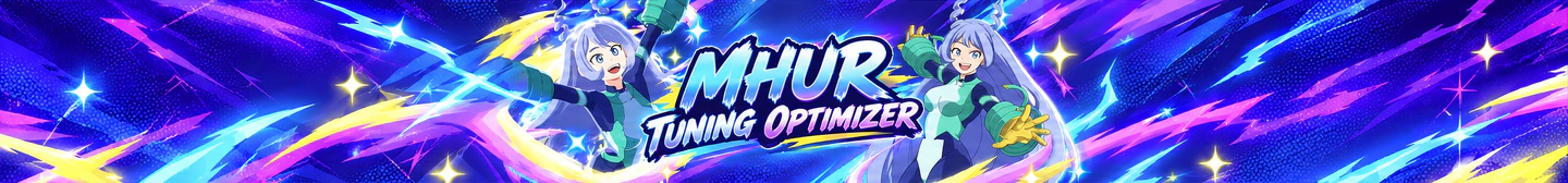 MHUR Tuning Optimizer — My Hero Ultra Rumble build planner